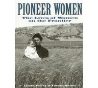 Pioneer Women Linda Peavy, Ursula Smith (Auteur)