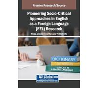 Pioneering Socio-critical Approaches in English As a Foreign Language (Efl) Research