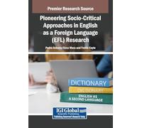 Pioneering Socio-critical Approaches in English As a Foreign Language (Efl) Research