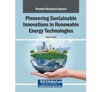 Pioneering Sustainable Innovations In Renewable Energy Technologies