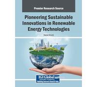 Pioneering Sustainable Innovations in Renewable Energy Technologies