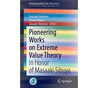 Pioneering Works On Extreme Value Theory