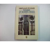 Pioneers of Modern Design: From William Morris to Walter Gropius
