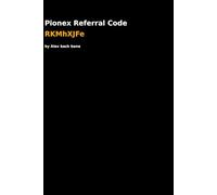 Pionex Referral Code: RKMhXJFe: Unlock up to 2,125 USDT and Start Trading with Smart Bots Today