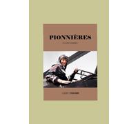 Pionnières: A corps perdu