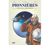 Pionnières – Valentina Terechkova, cosmonaute – Soleil