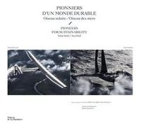 Pionniers d'un monde durable Hervé Bonnot (Auteur), Francis Demange (Photographie)