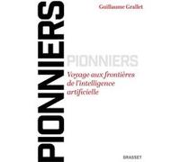 Pionniers: Dans les secrets et la vie intime des géants de la tech
