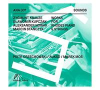 Piotr Orzechowski - Works for Rhodes Piano & Strings