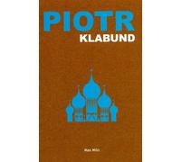 Piotr - Roman D'un Tsar