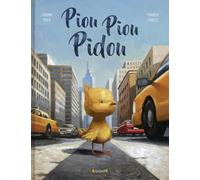 Piou Piou Pidou Album relié À partir de 4 ans