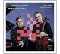 Luigi Piovano – Brahms : Sonates / Martucci : Deux Romances pour violoncelle et piano – CD – Arcana
