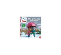 Pip And Posy: The Christmas Snowman (A Tv Tie-In Picture Book)