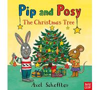 Pip and Posy: The Christmas Tree
