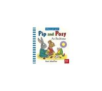 Pip And Posy, Where Are You? At Bedtime (A Felt Flaps Book)