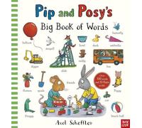 Le grand livre des mots de Pip et Posy – Nosy Crow
