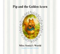Pip and the Golden Acorn