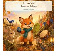 Pip and the Promise Pebble (Keeping promises, completing tasks, and being trustworthy) Book-10