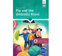 Pip and the Umbrella Room: Reader with audios and digital extras