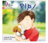 Pip by Suzannah Ditchburn Suzannah Ditchburn (Auteur)