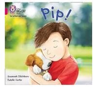 Pip by Suzannah Ditchburn Suzannah Ditchburn (Auteur)
