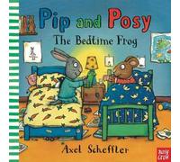 Pip et Posy : La grenouille du soir