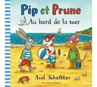 PIP ET PRUNE - AU BORD DE LA MER