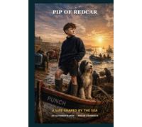 Pip of Redcar: A Life Shaped By The Sea