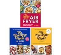 Pip Payne Collection 3 Books Set (The Slimming Foodie Air Fryer, The Slimming Foodie in One & The Slimming Foodie)