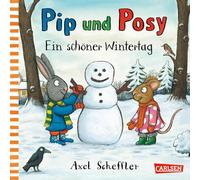Pip und Posy: Ein schöner Wintertag