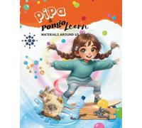 Pipa & Pongo Learn: Materials around us