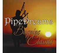 Pipe Dreams-Bagpipe Classics