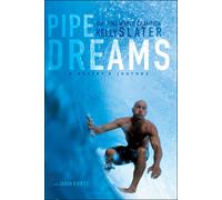 Pipe dreams - Kelly Slater - Harper Collins Libri - Poche - Livre