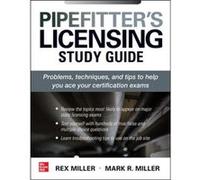 Pipefitters Licensing Study Guide by Rex MillerMark Miller Rex MillerMark Miller (Auteur)