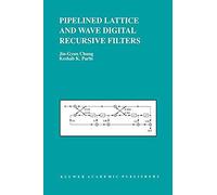Pipelined Lattice And Wave Digital Recursive Filters