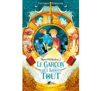 Victoria Forester – Piper McNimbus, tome 2 : Le garçon qui savait tout
