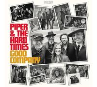 Piper & The Hard Times - Good Company