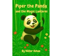 Piper The Panda And The Magic Lanterns