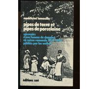 Pipes de terre et pipes de porcelaine : Souvenirs d'une femme de chambre en Suisse romande, 1920-1940