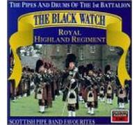 Pipes & Drums 1st Battalion Black Watch - Royal Highland Regiment Scottish Pipe Band