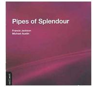 Pipes Of Splendour : Merveilles De L'orgue Jackson, Orgue York Minster