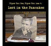 Lost in The Pancakes