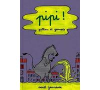 Pipi !