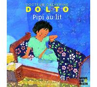 Pipi au lit - Docteur Catherine Dolto - de 2 à 7 ans
