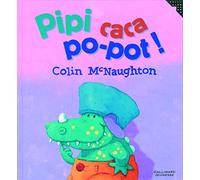 PIPI CACA PO-POT - A partir de 2 ans