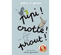 Pipi ! Crotte ! Prout !