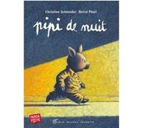 Pipi de nuit (Panda poche) Christine Schneider (Auteur), Hervé Pinel (Auteur)