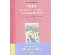 Pipi Ou Le Petit Singe Couleur De Rose