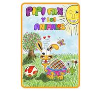 PIPIFAX y los animales - La gran aventura de la amistad: Un cuento infantil lleno de bondad, amistad y ayuda | Novela ilustrada para niños de 3 a 7 ... leer en voz alta o para primeros lectores
