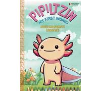 Pipiltzin: Learn Nahuatl by Coloring.